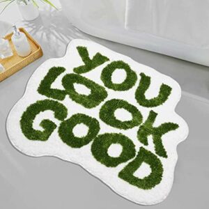 JAYLUN Bath Mat You Look Good Bath Mat Bathroom Rugs Green Bathroom Rug Funny Bathroom Mat Cute Bath Mat Cool Rugs for Bedroom Absorbent Bath Mat Non Slip Mat (Green, 25x21 inch)